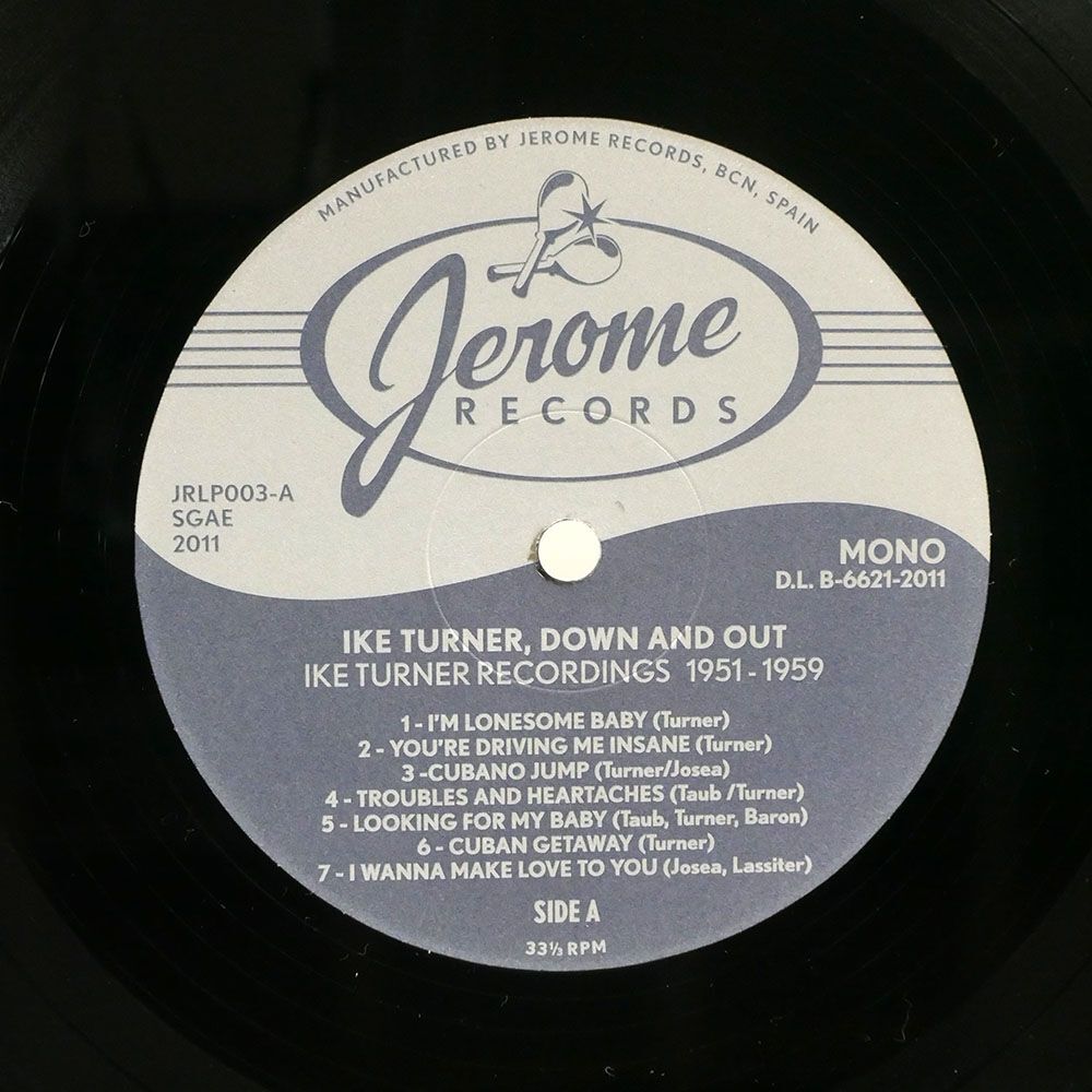 IKE TURNER/DOWN AND OUT - IKE TURNER RECORDINGS 1951-1959/JEROME JRLP003 LPの画像2