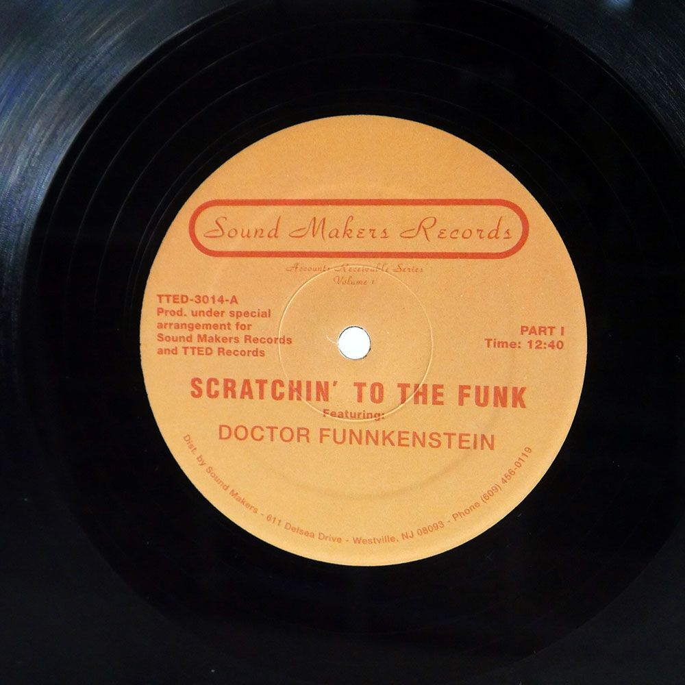 DOCTOR FUNNKENSTEIN/SCRATCHIN’ TO THE FUNK/SOUND MAKERS TTED3014 12の画像1