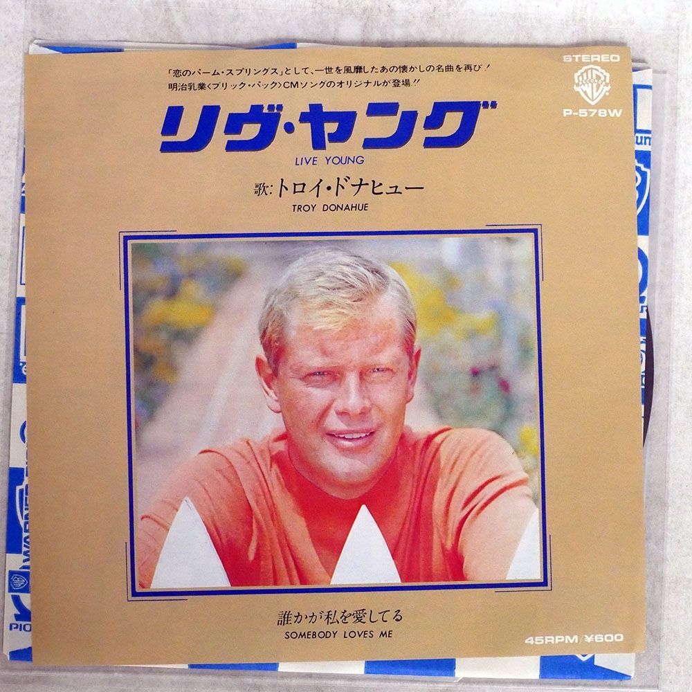 TROY DONAHUE/LIVE YOUNG / SOMEBODY LOVES ME/WARNER BROS. P578W 7 □の画像1