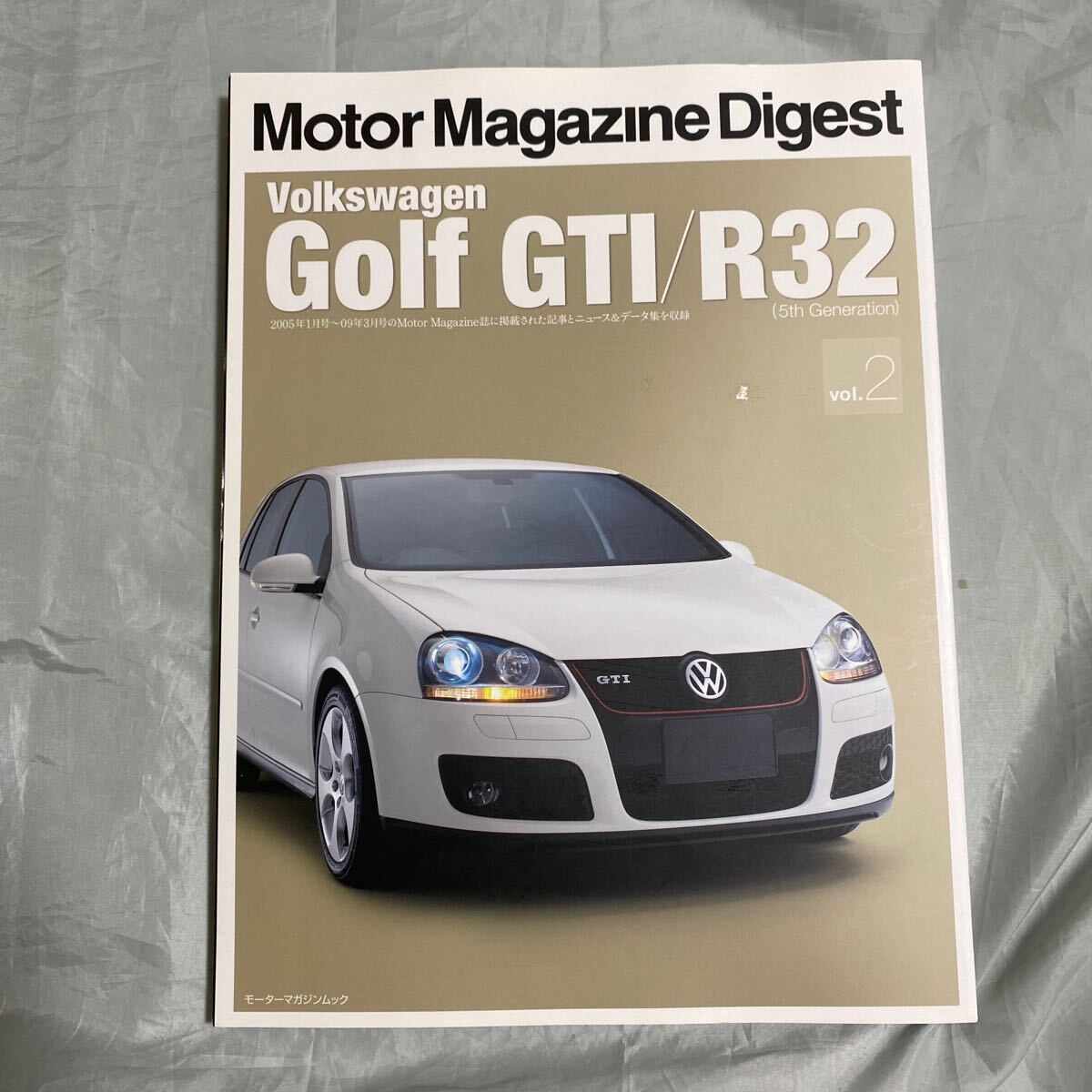 ■Motor Magazine Digest フォルクスワーゲンGolf GTI/R32(5th Generation)■ゴルフ■２０１０年の画像1