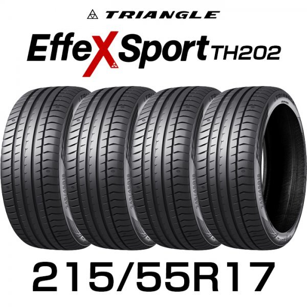 【新品】【2024年製】 輸入サマータイヤ4本セット 215/55R17-98Y TRIANGLE EffeX Sport TH202 / トライアングル 2155517 215/55/17_画像1