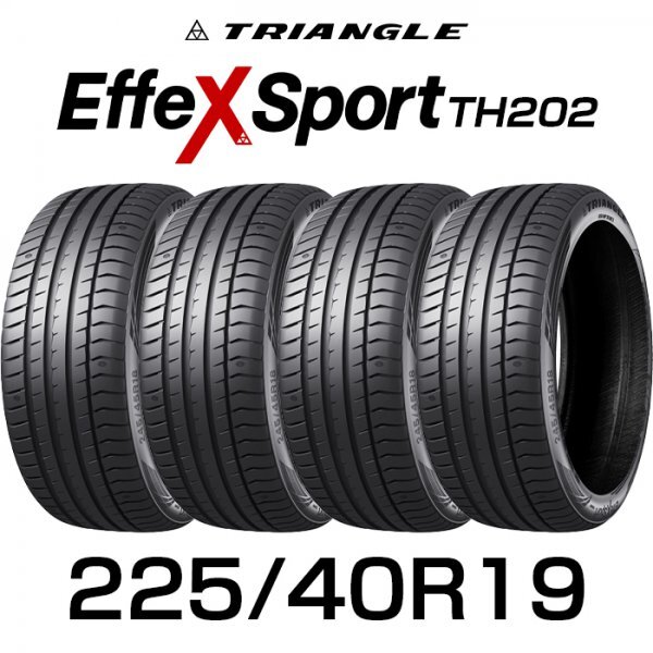 【新品】【2024年製】 輸入サマータイヤ4本セット 225/40R19-93Y TRIANGLE EffeX Sport TH202 / トライアングル 2254019 225/40/19の画像1