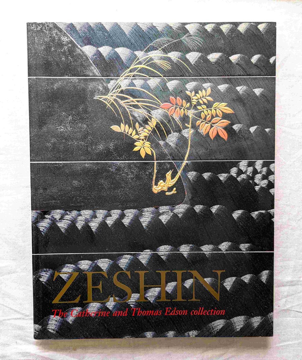 洋書 柴田是真 作品集 Zeshin The Catherine and Thomas Edson Collection 蒔絵 漆工・漆絵・絵画/印籠 伝統工芸品 硯箱/鍔 小柄 刀装具 - 作品集 洋書 柴田是真 作品集 Zeshin The Catherine and Thomas Edson Collection 蒔絵 漆工・漆絵・絵画/印籠 伝統工芸品 硯箱/鍔 小柄 刀装具 - 作品集