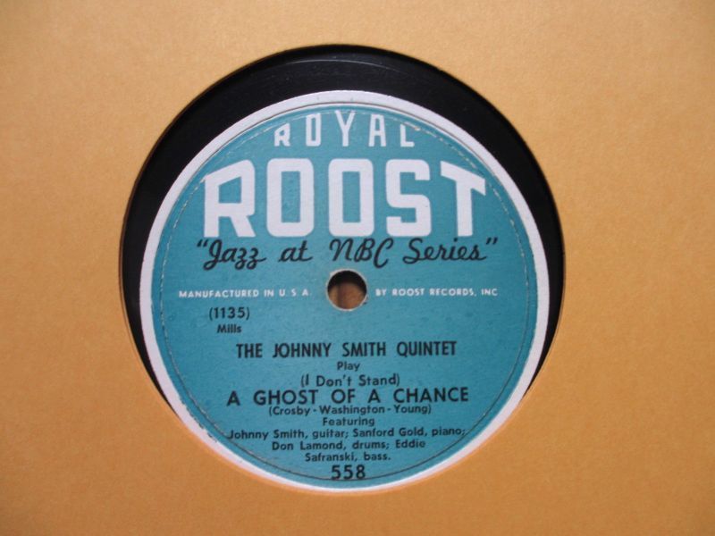 激レア希少 78回転 SP盤 / Johnny Smith Quintet / ジョニースミス / Where Or When - A Ghost Of A Chance / Royal Roost / 547_画像2