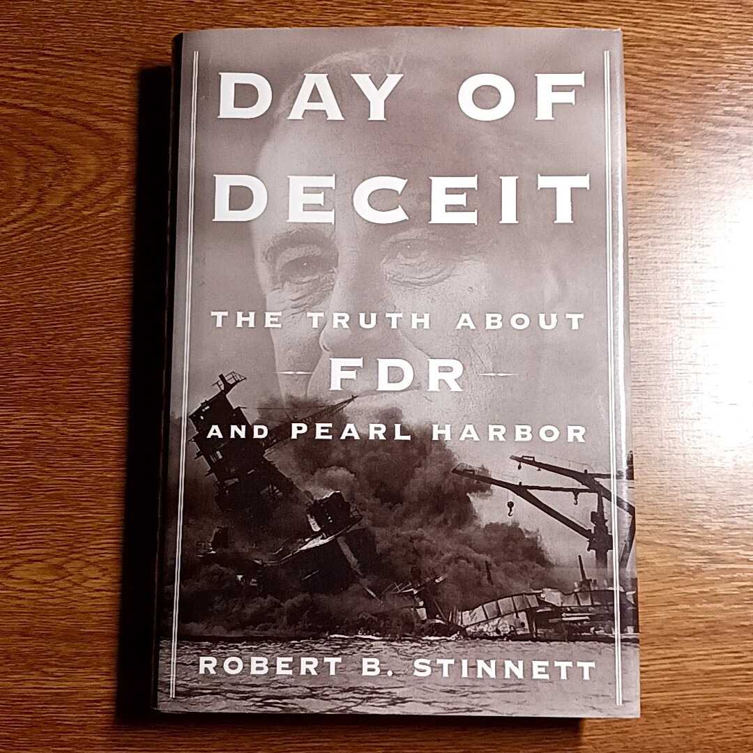 DAY OF DECEIT THE TRUTH ABOUT FDR AND PERL HARBOR　【太平洋戦争・真珠湾攻撃・ルーズベルト】