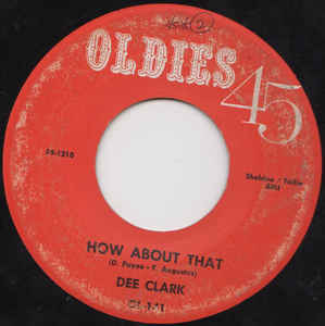 Dee Clark / How About That 7インチ b/w I'm Going Back To School Oldies 45 1973 US盤 _画像1