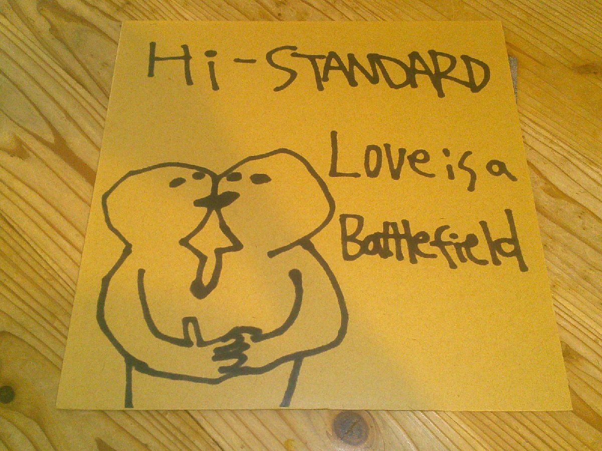 12’LP：HI-STANDARD LOVE IS A BATTLEFIELD ハイスタンダード はじめてのチュウ_画像1
