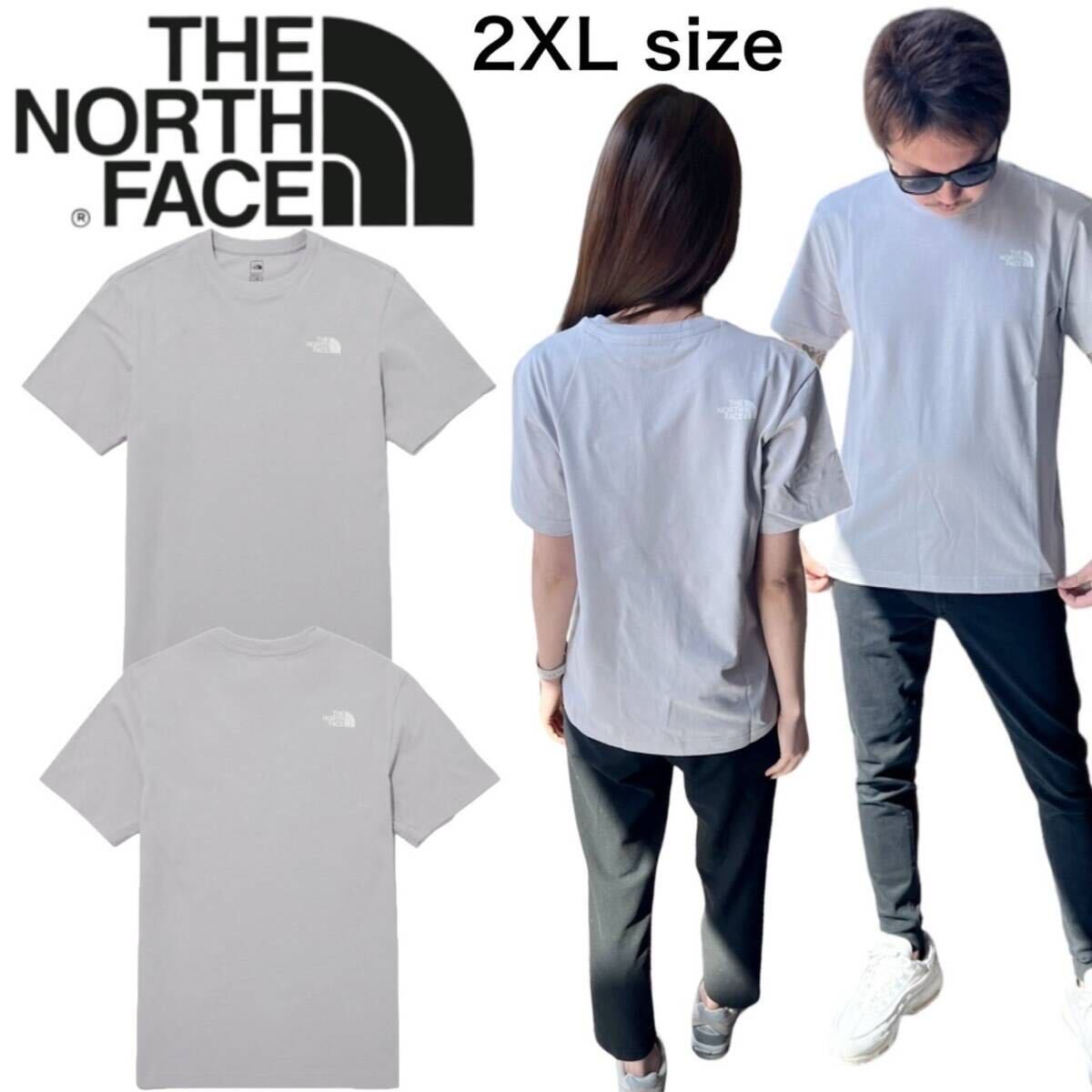 ザ ノースフェイス Tシャツ NT7U ライトグレー 2XLサイズ コットン素材 クルーネック シンプルロゴ THE NORTH FACE COTTON S/S TEE 新品