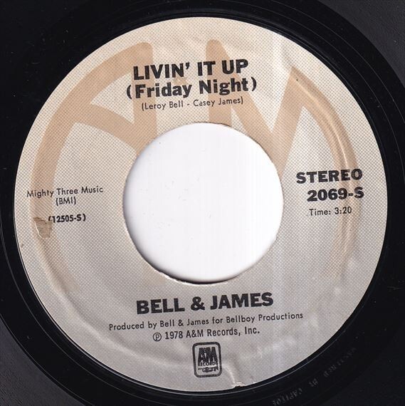 Bell & James - Livin' It Up (Friday Night) / Don't Let The Man Get You (A) N015の画像1
