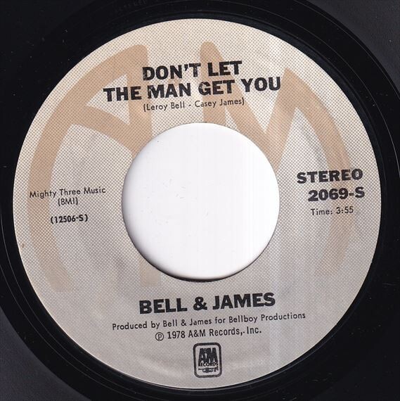 Bell & James - Livin' It Up (Friday Night) / Don't Let The Man Get You (A) N015_7インチ大量入荷しました。