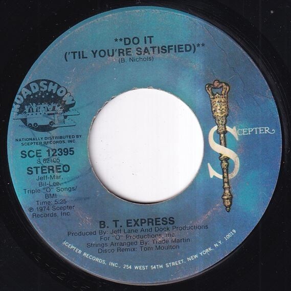 B. T. Express - Do It ('Til You're Satisfied) / Remix [Disco] - Tom Moulton (B) L552_7インチ大量入荷しました。