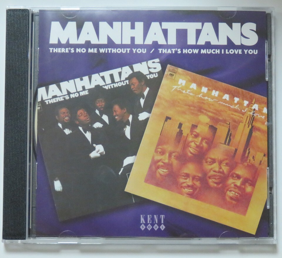 【美品】MANHATTANS マンハッタンズ 2in1 CD THERE'S NO ME WITHOUT YOU('73)／THAT'S HOW MUCH I LOVE YOU('74) Philly Soul 輸入盤_画像1