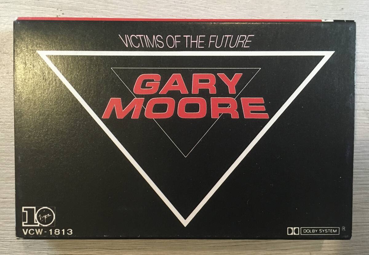 GARY MOORE VICTIM OF THE FUTURE カセット