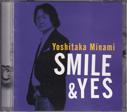 CD 南佳孝 Smile & Yes スマイル&イエス_画像1