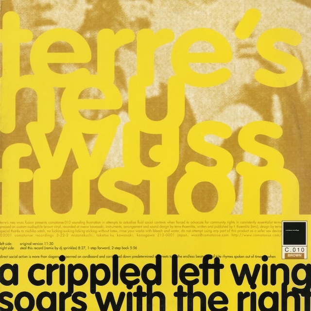 Terre's Neu Wuss Fusion - A Crippled Left Wing Soars With The Right / DJ Sprinkles名義でのリミックス「Steal This Record」も最高！_画像1