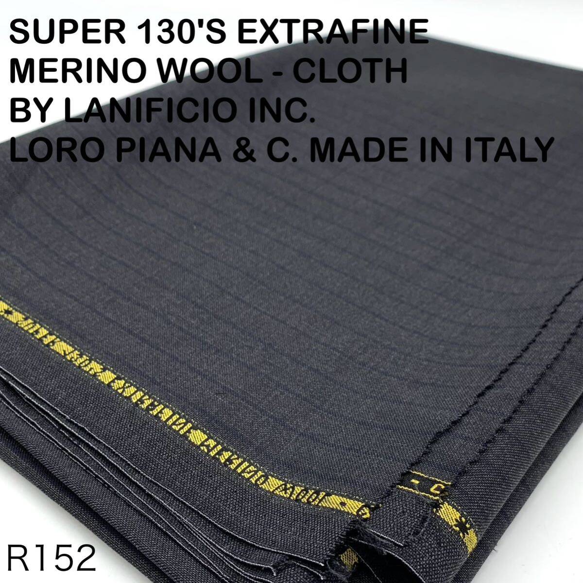R152-1.9m SUPER 130'S EXTRAFINE MERINO WOOL - CLOTH BY LANIFICIO INC. LORO PIANA ＆ C. MADE IN ITALYの画像1