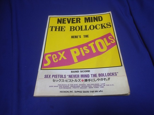 SEX PISTLES　『NEVER MIND　THE　BOLLOCKS』　バンドスコア_画像1