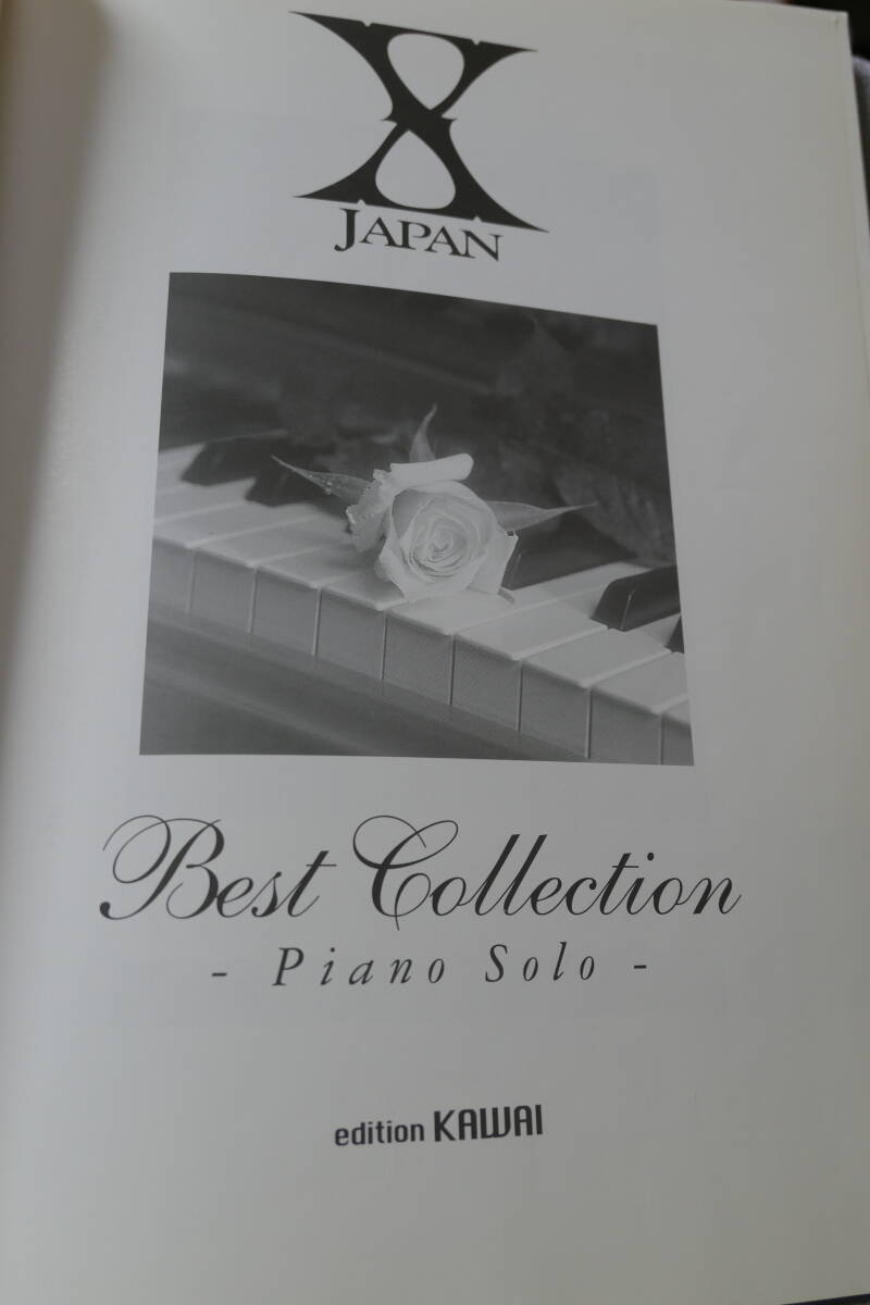 ●送料無料●中古楽譜● X-Japan Best Collection Piano Solo / X - JAPAN ベストコレクション～ピアノ ソロ～ YOSHIKI / edition KAWAI _画像4