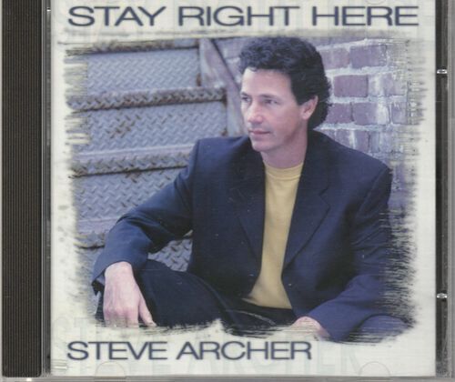 【AOR/CCM】STEVE ARCHER/STAY RIGHT HERE_画像1