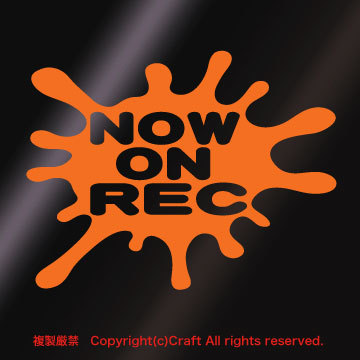 NOW ON REC ステッカー/オレンジ13cm/スプラッシュ/ドラレコ,ドライブレコーダー//_画像1