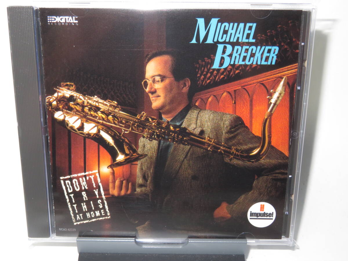 06. Michael Brecker / Don't Try This At Home_画像1