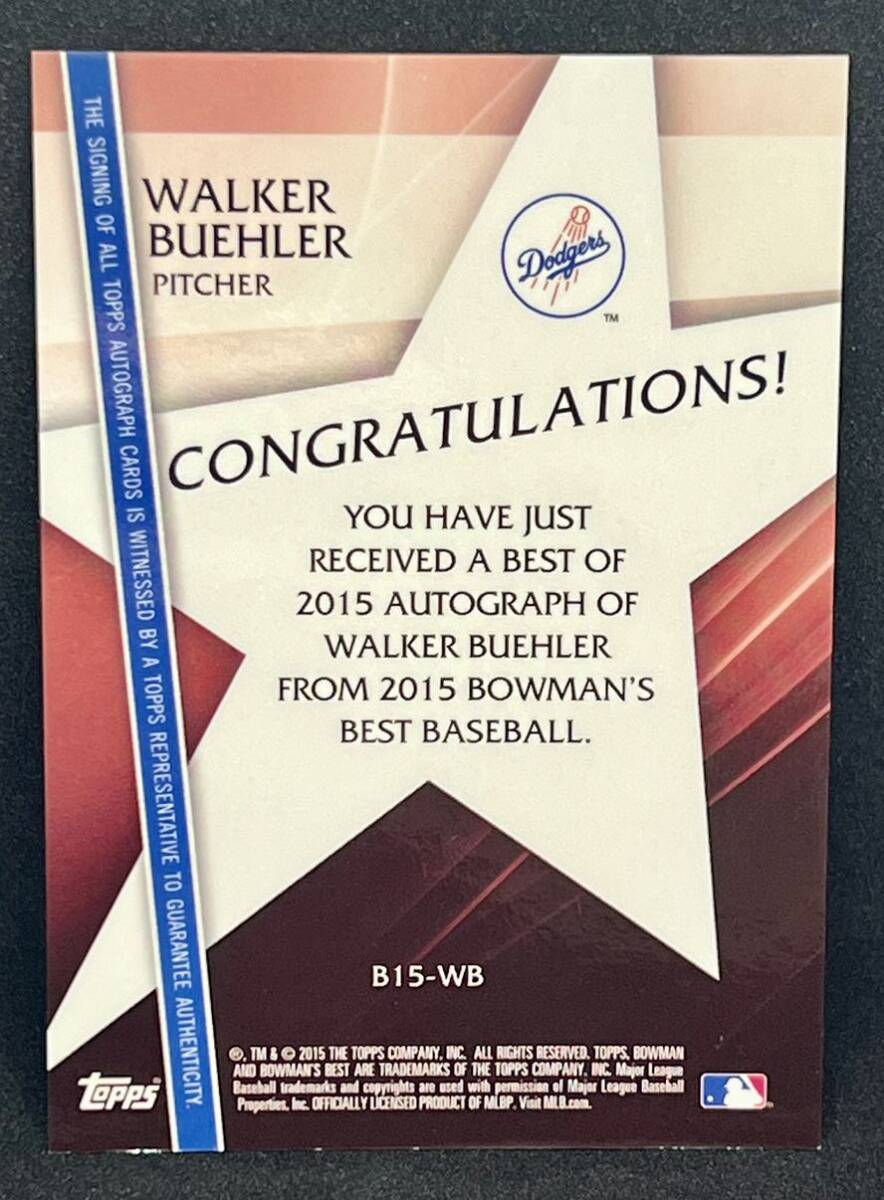 2015 Bowman’s Best Chrome Walker Buehler Auto MLB Dodgers ドジャース Autograph Topps 直筆サインカード RC ルーキー BOWMAN _画像2