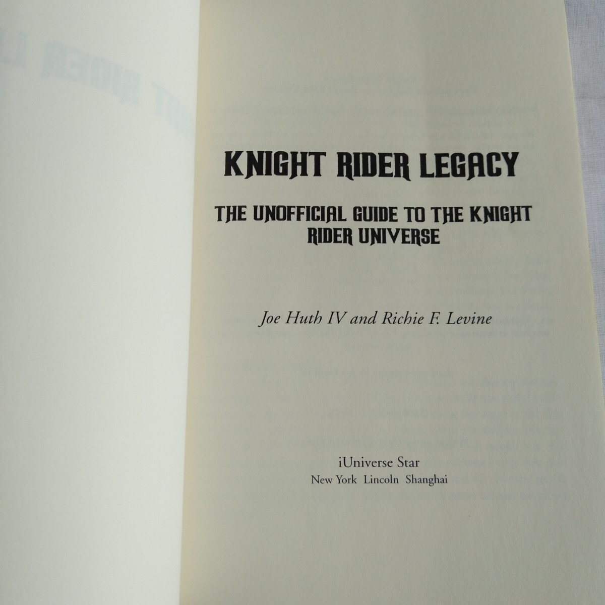 R153 Joe F. Huth Knight Rider Legacy: The Unofficial Guide to the Knight Rider Universe ナイト ライダー レガシー 洋書 本 雑誌の画像6