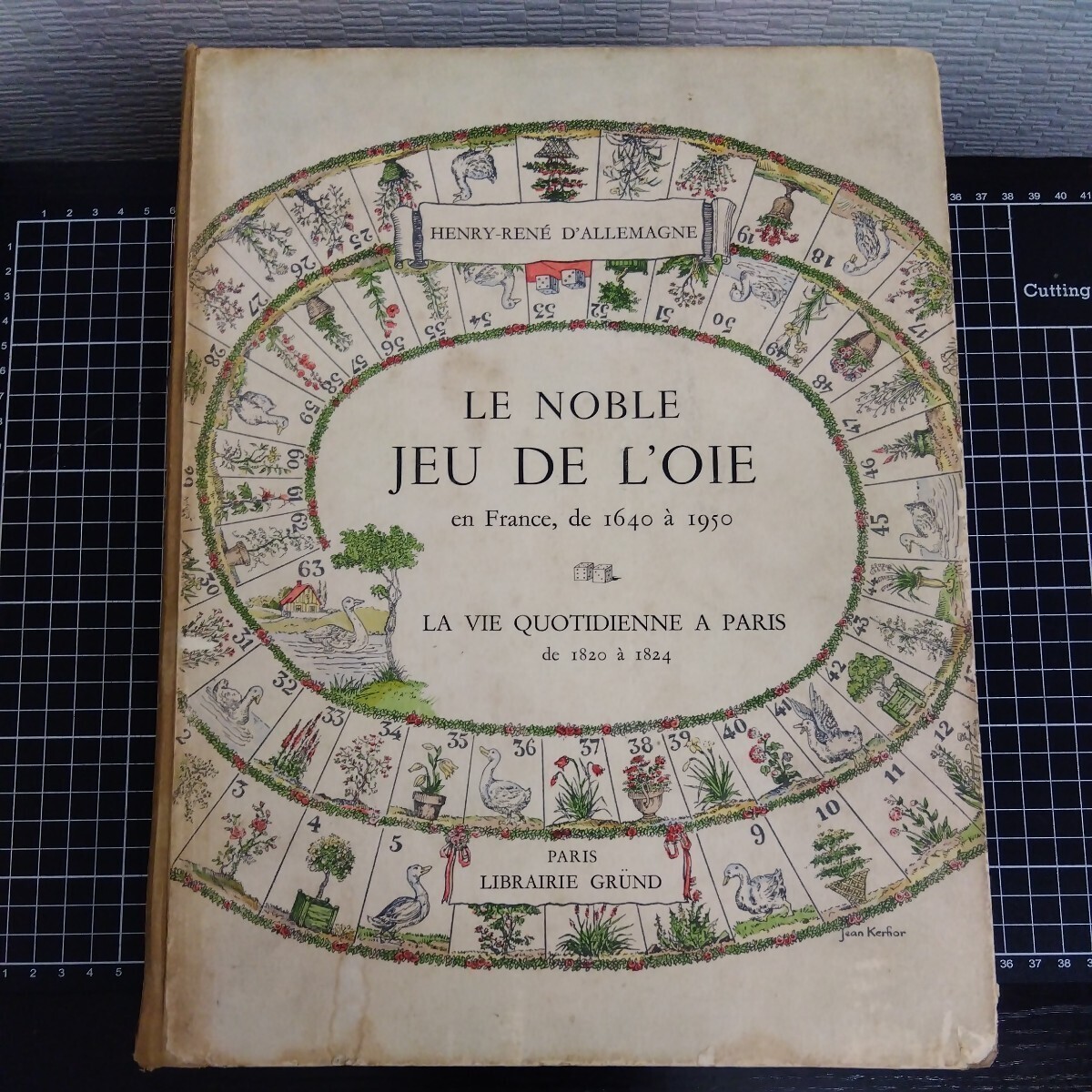 LE NOBLE JEU DE L'OIE en France, de 1640 1950 LA VIE QUOTIDIENNE A PARISde 1820 1824 フランス 貴族の双六 歴史 洋書 古書 _画像1