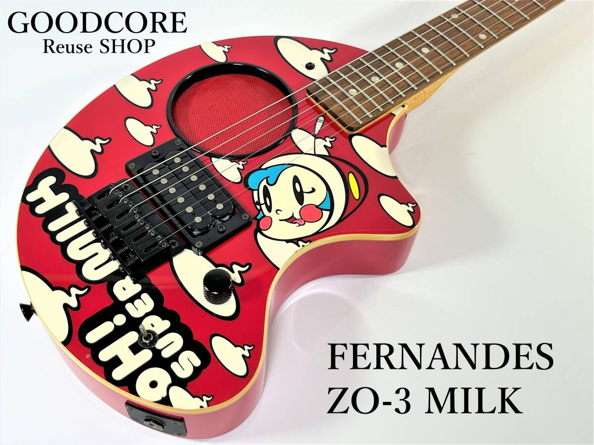 FERNANDES フェルナンデス ZO-3 MILK スーパーミルクちゃん