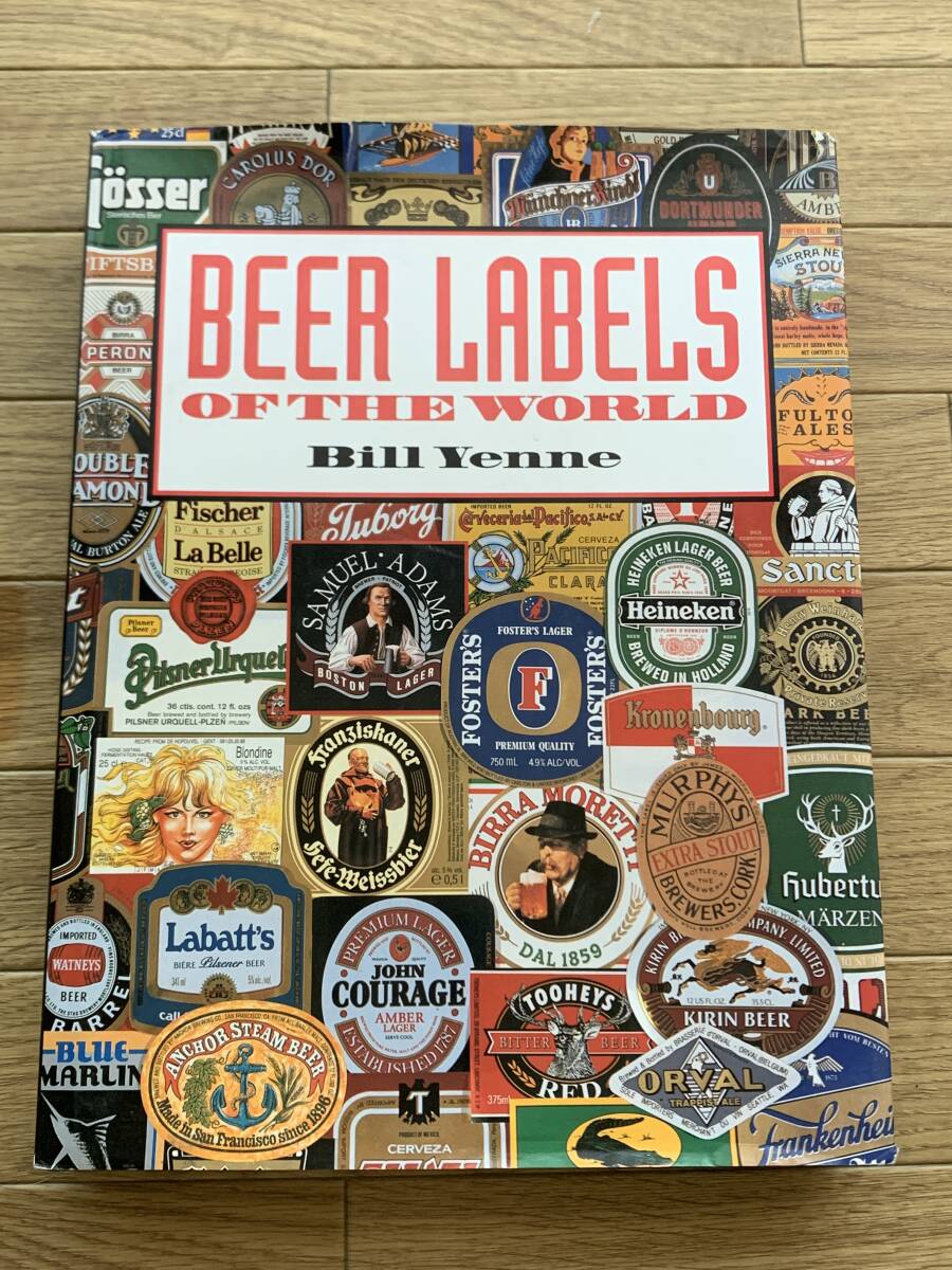 BEER LABELS of the WORLD　Bill Yenne　洋書　ビールラベル アート写真集/2AY_画像1