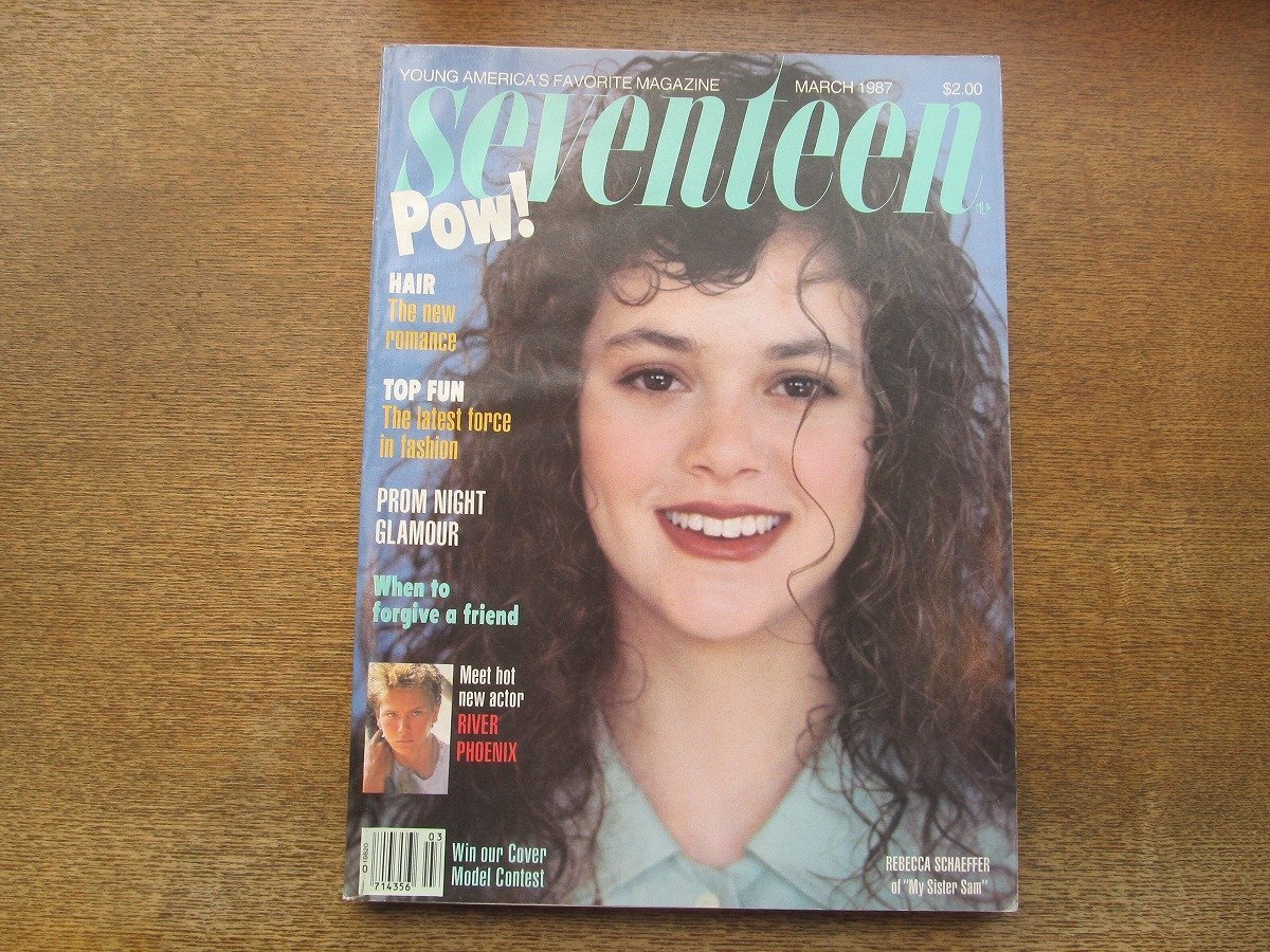 2404MK●洋雑誌「seventeen」1987.3●表紙:レベッカ・シェイファー/リバー・フェニックス/ファッション/ヘアスタイル/美容_画像1