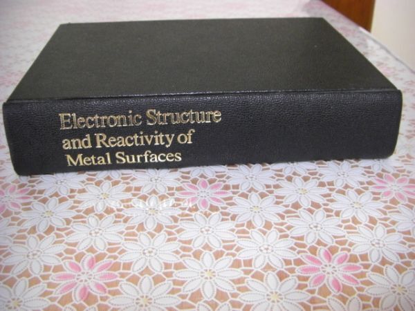 物理洋書 Electronic structure and reactivity of metal surfaces 金属表面の電子構造と反応性 A56