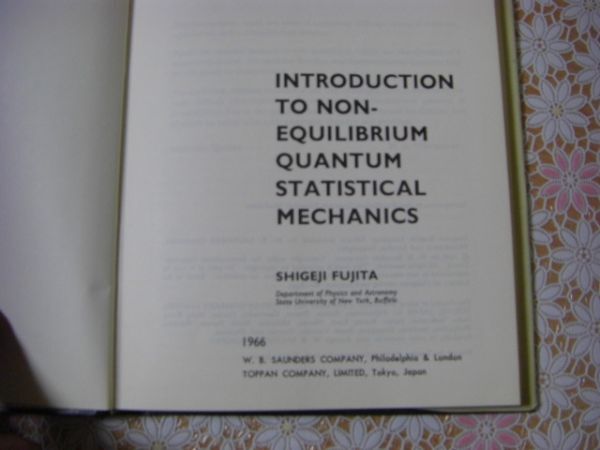 物理洋書 Introduction to non-equilibrium quantum statistical mechanics 非平衡量子統計力学の入門 Shigeji Fujita A17の画像3