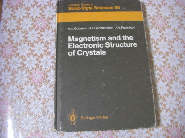  physics foreign book Magnetism and the electronic structure of crystals crystal. magnetism . electron structure V.A. Gubanov A14