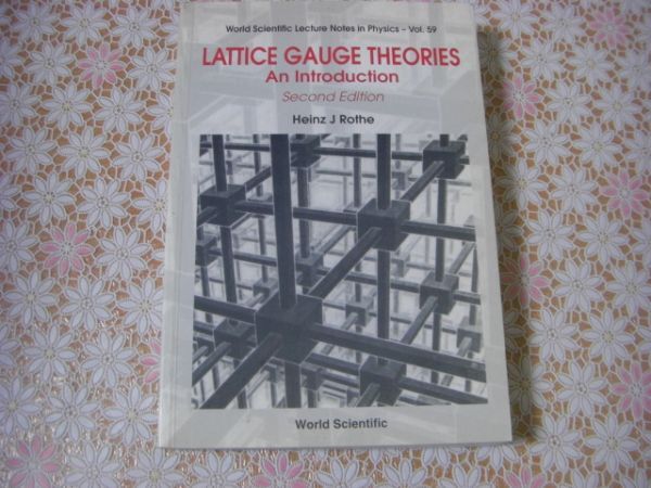  физика иностранная книга Lattice gauge theories : an introduction.. мера теория Heinz J. Rothe A7