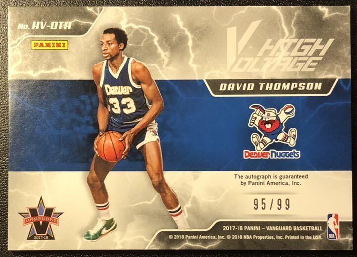 【 99枚限定 SP Auto 】David Thompson 2017-18 Vanguard High Voltage /99 On Card Auto Nuggets 直筆サインカード Panini NBAの画像2