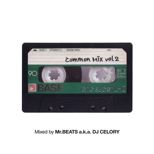 Common Mix vol.2 / MR.BEATS aka DJ CELORY の画像1