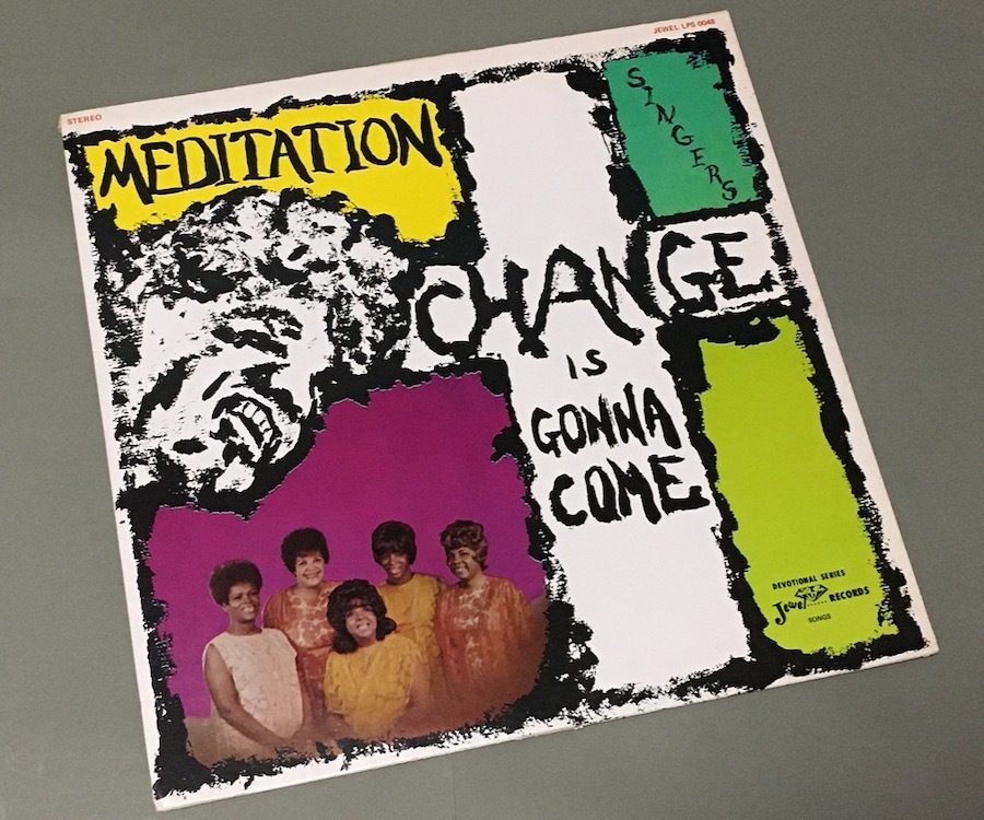 LP［The Meditation Singers／Change Is Gonna Come］usの画像1