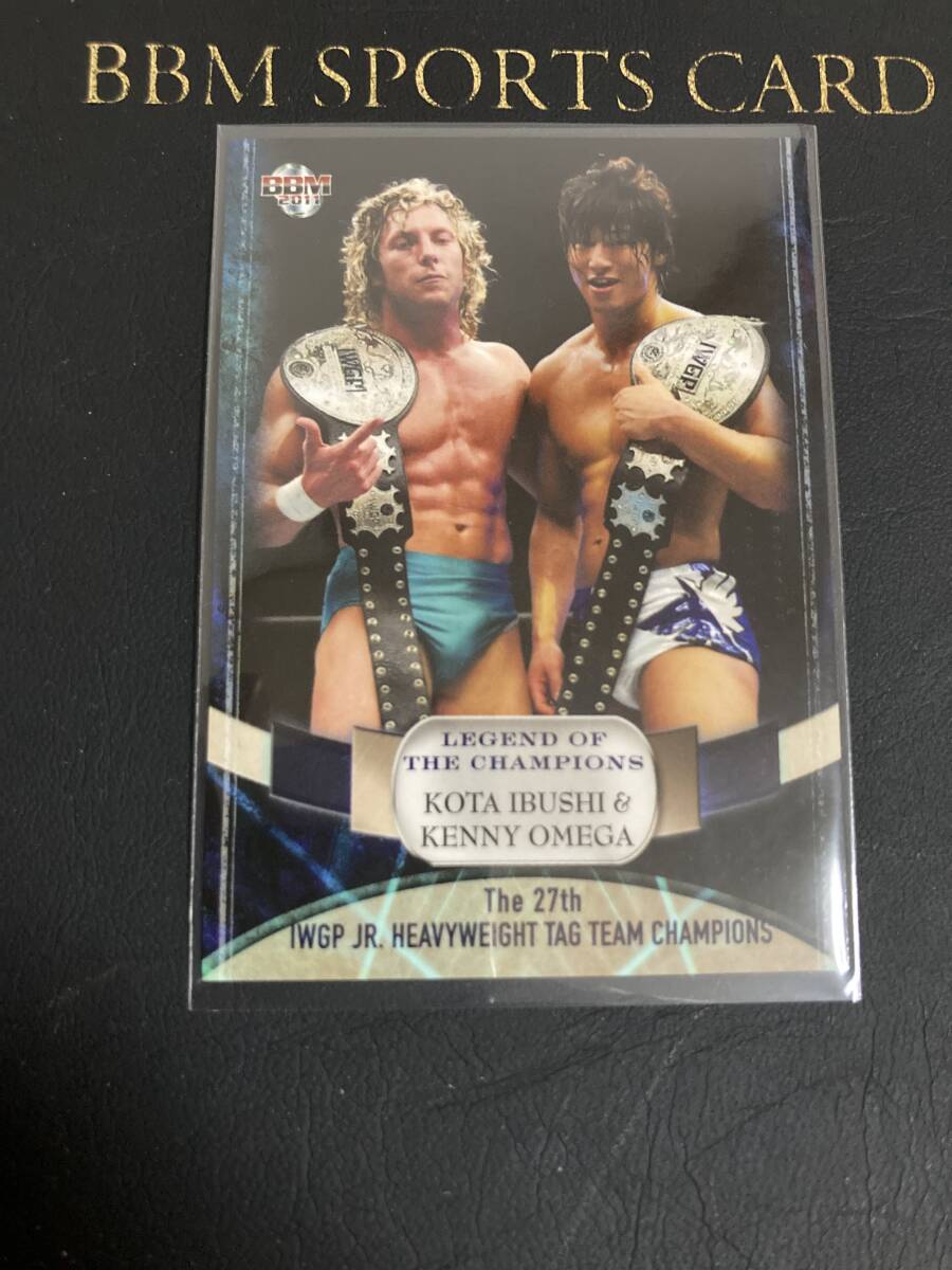 BBM 2011 プロレス チャンピオン伝説 45 飯伏幸太 ＆ ケニー・オメガ KOTA IBUSHI & KENNY OMEGA 新日本プロレス AEW ゴールデンラヴァーズの画像1