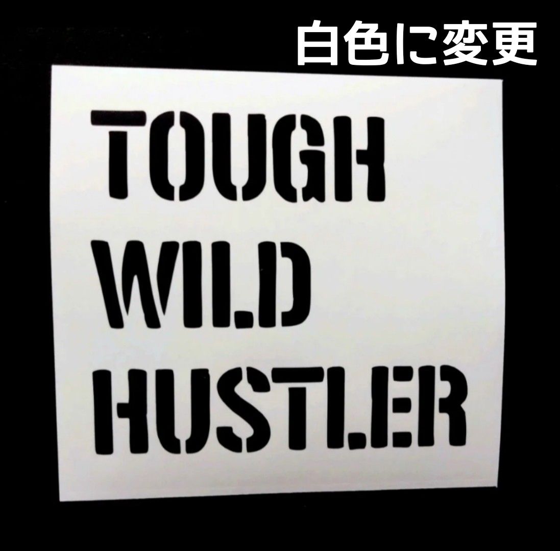 TOUGH WILD HUSTLER カッティングステッカー白　2枚セット