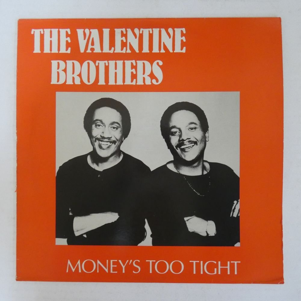 46071982;【UK盤/12inch/45RPM】The Valentine Brothers / Money's Too Tight (To Mention)の画像1