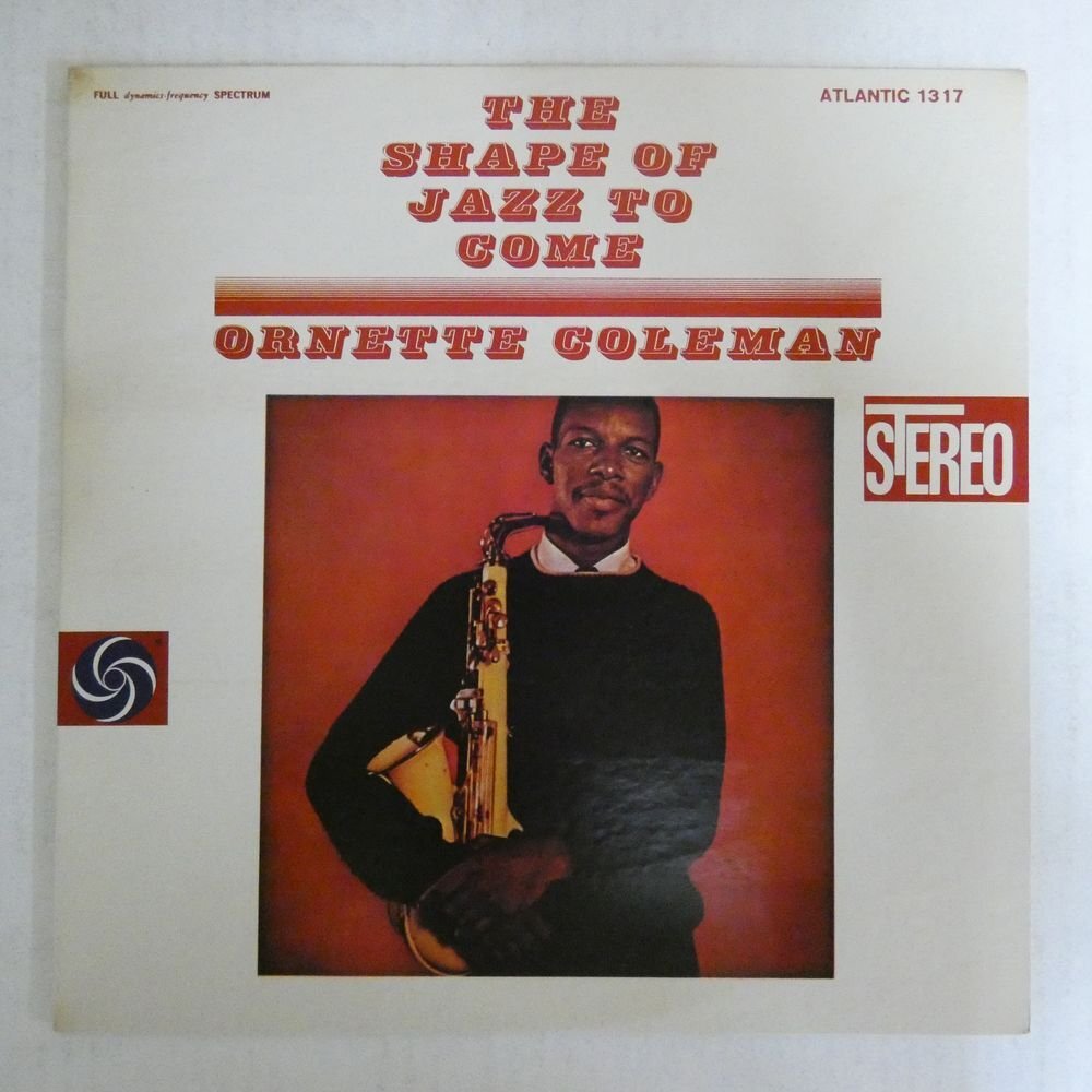 47056957;【国内盤】Ornette Coleman / The Shape Of Jazz To Come ジャズ来るべきものの画像1