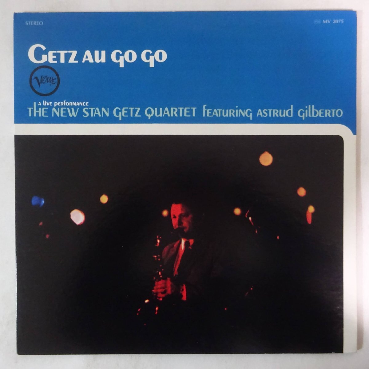 11186238;【国内盤/Verve/見開き】The New Stan Getz Quartet Featuring Astrud Gilberto / Getz Au Go Goの画像1