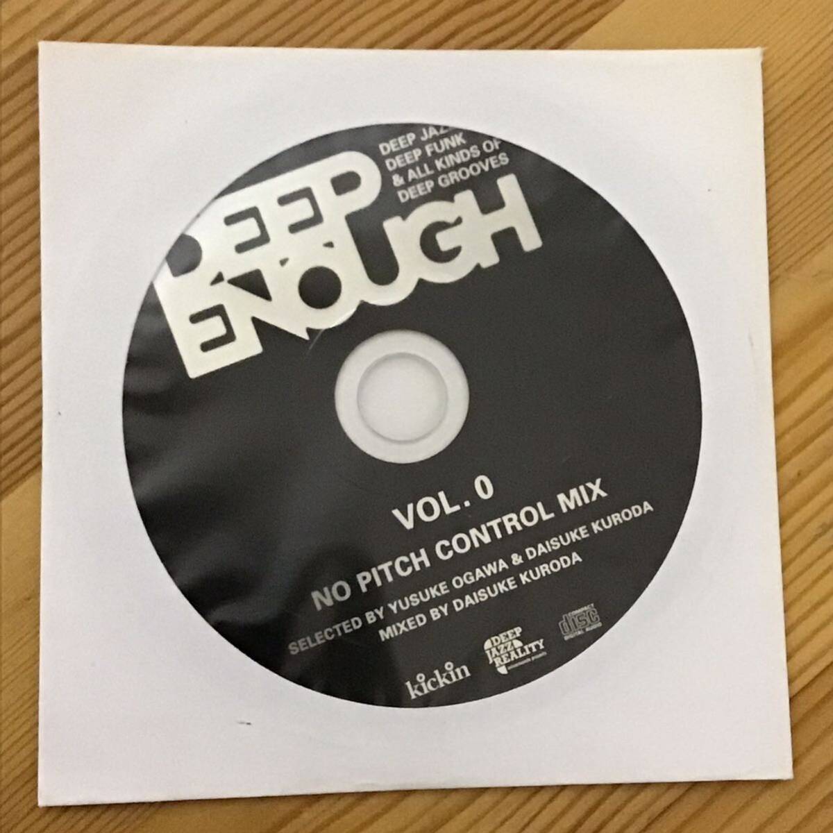 未使用 非売品 DEEP ENOUGH VOL.0 / 黒田大介 ■ 尾川雄介 /MIX CDの画像1