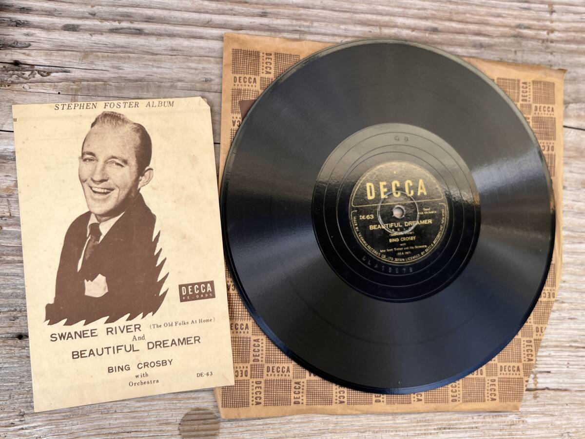 【SP盤 78RPM US版 レコード】 Bing Crosby Swnee River / Beautiful Dreamer DE63 DECCA /00250 (盤面 /ジャケット : VG+/VG+) _画像1