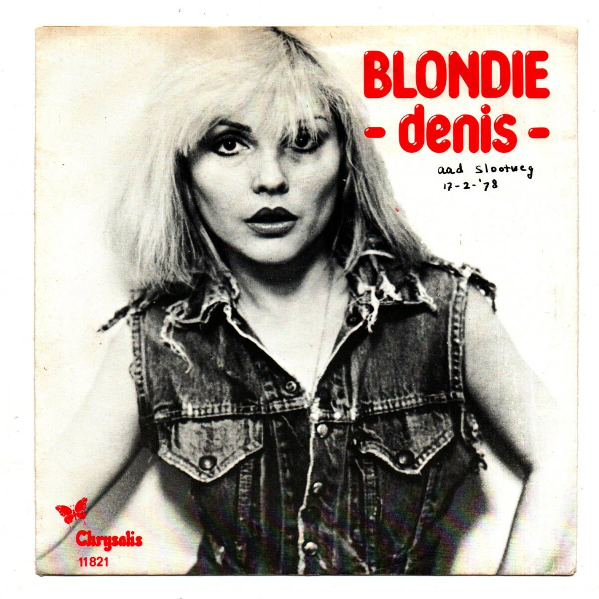 Blondie - Denis / In The Flesh (7inch) Chrysalis 11821の画像1