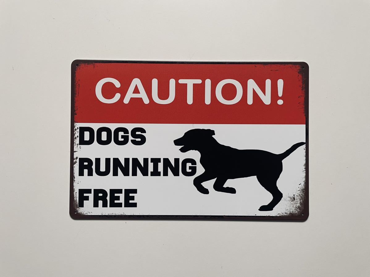 ブリキ看板 20×30㎝ 犬 イヌ CAUTION! DOGS RUNNING FREE 注意 犬 自由 走る ワンワン TIN ガレージ インテリア 新品 PRO-050 の画像5