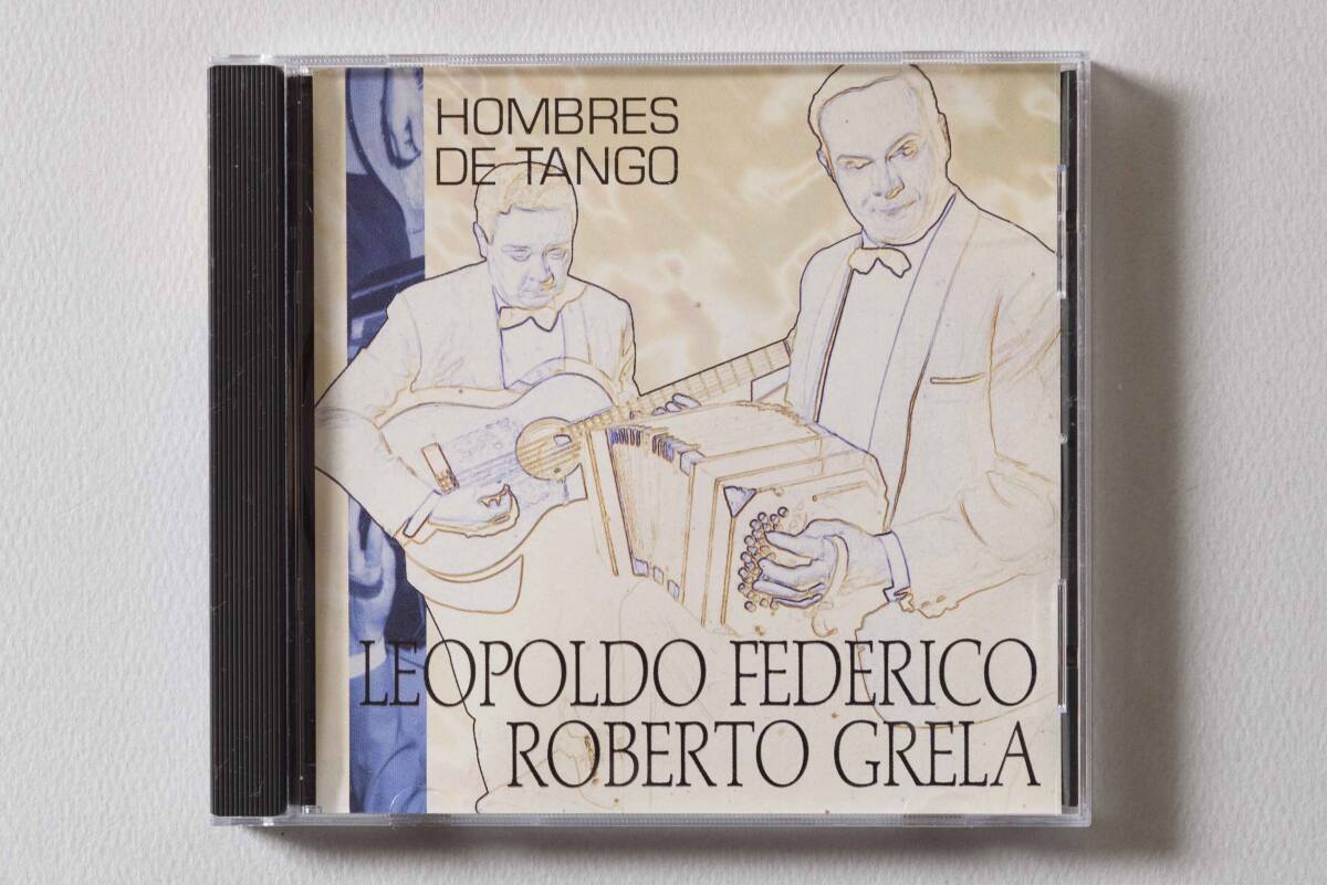 HOMBRES DE TANGO / FEDERICO-GRERA フェデリコ－グレラ（LEOPOLDO FEDERICO-ROBERTO GRELA）） MH 236512_画像1