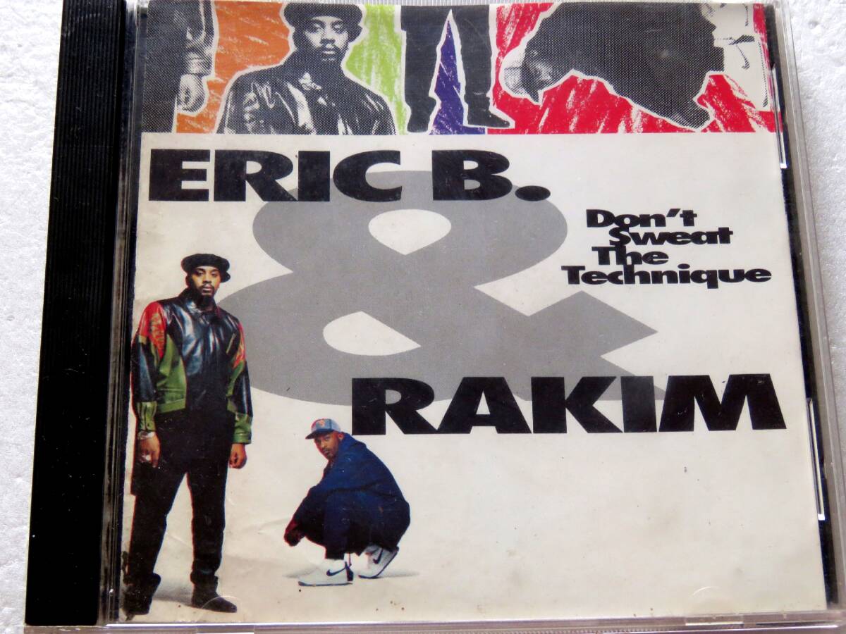  Eric B. & Rakim／Don't Sweat the Technique 