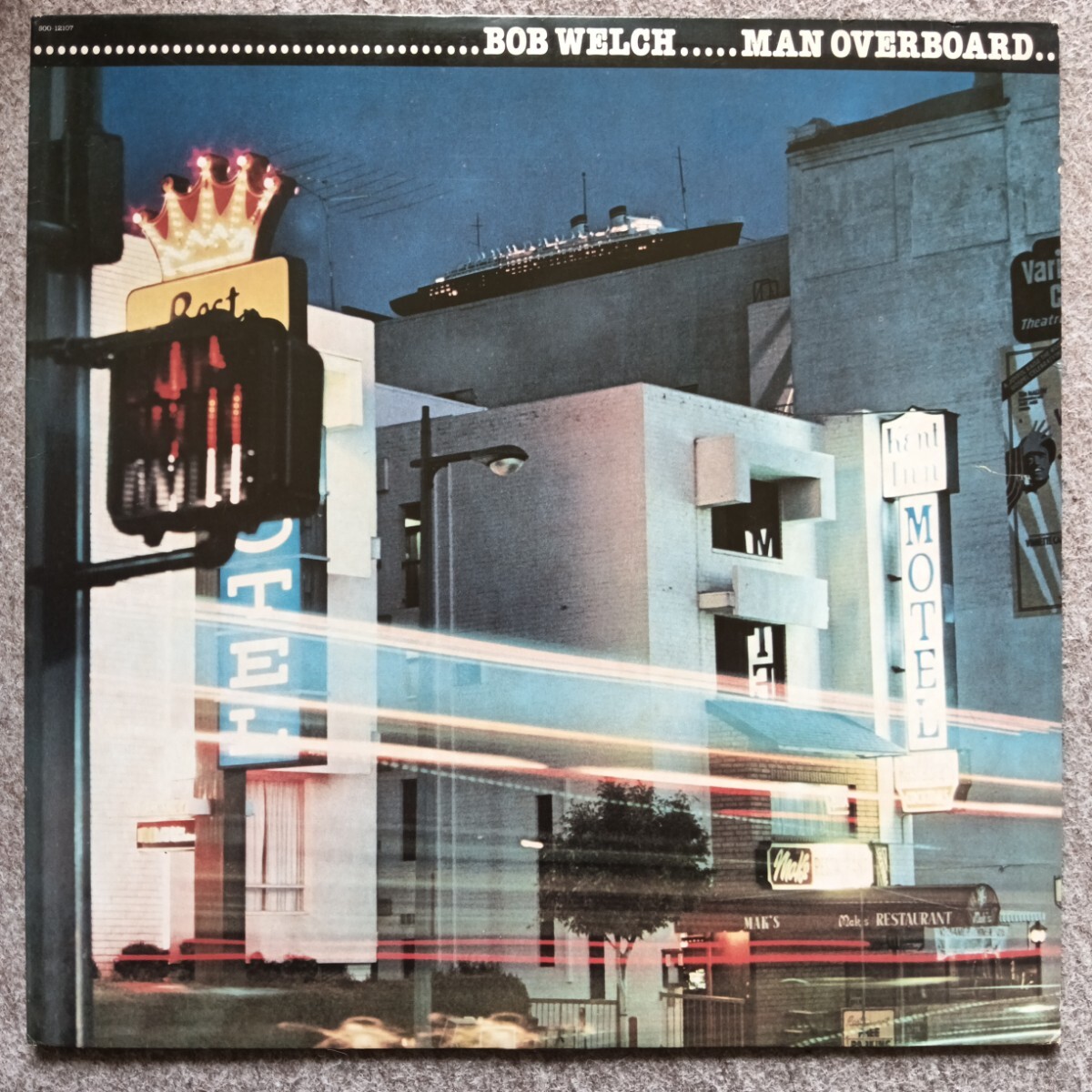 LPレコード　ボブ・ウェルチ/Bob Welch/マン・オーバーボード　輸入盤未使用に近い美品　US盤_画像1